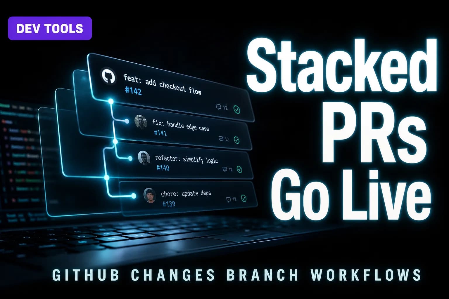 GitHub Stacked PRs Are Live: What the Public Preview Actually Changes