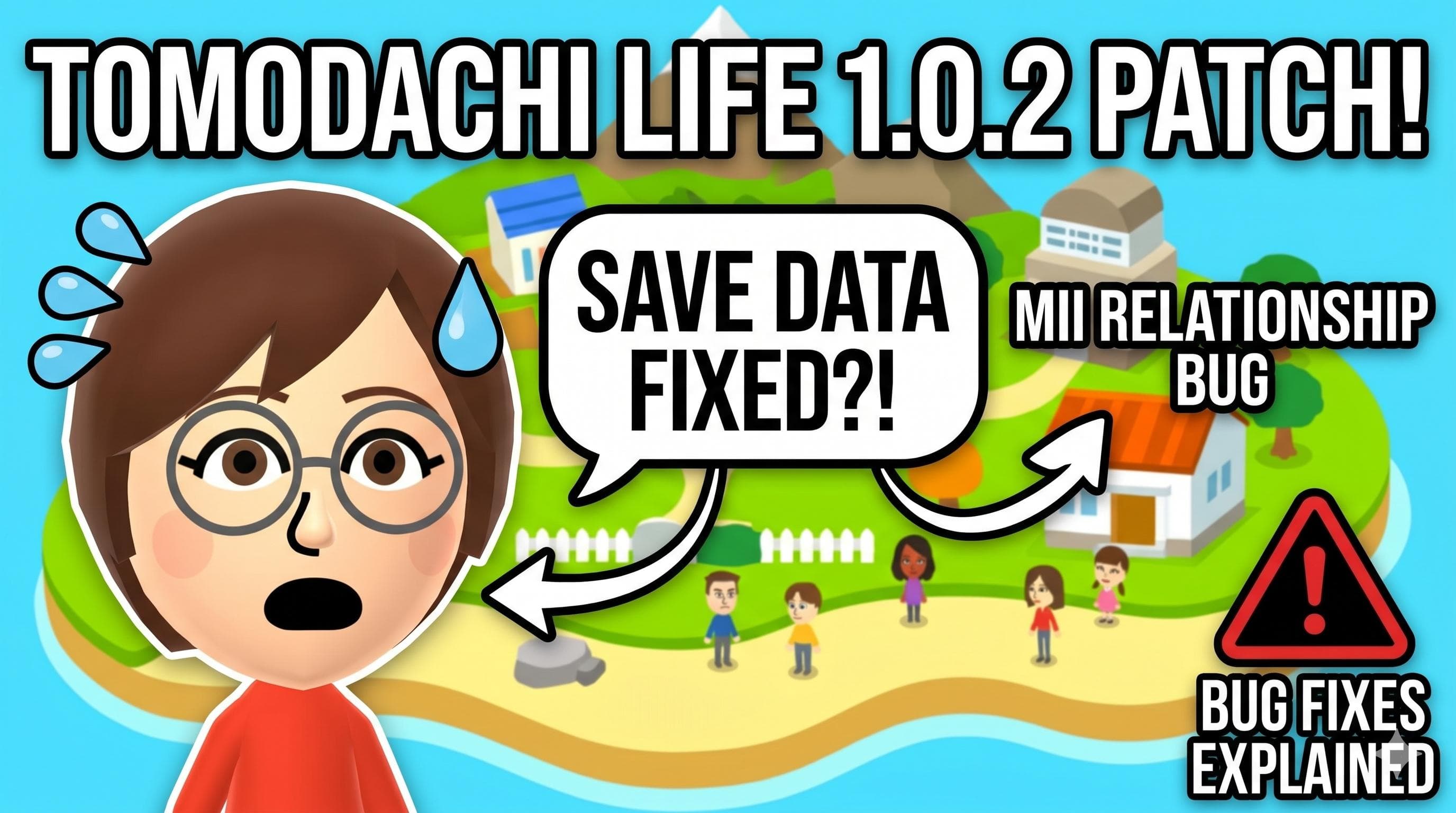 Tomodachi Life: Living the Dream Version 1.0.2 — Full Patch Notes, Bug Fixes & What They Mean for Nintendo's Biggest Social Sim of 2026
